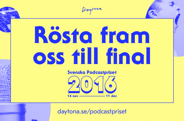 Rösta på oss till Svenska Podcastpriset 2016!