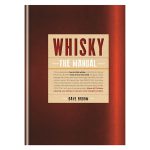 Whisky The Manual